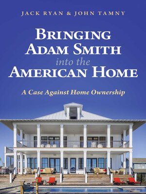 cover image of Bringing Adam Smith into the American Home